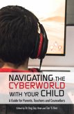 Navigation the Cyberworld with Your Child (eBook, ePUB)