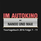 Im Autokino, Im Autokino Tourtagebuch 2016 Folge 7-11 (MP3-Download)
