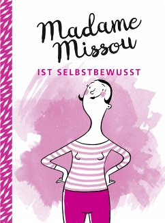 Madame Missou ist selbstbewusst (eBook, PDF) - Missou, Madame