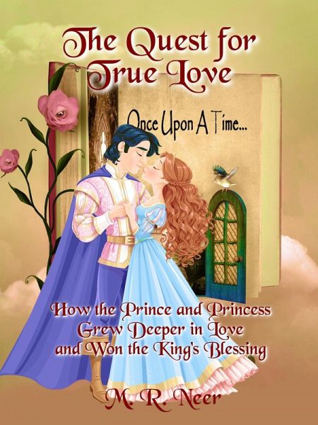 The Quest for True Love (eBook, ePUB) The Quest for True Love (eBook, ePUB)