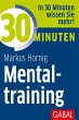 30 Minuten Mentaltraining (eBook, PDF) - Bild 1