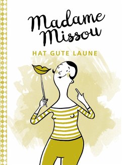 Madame Missou hat gute Laune (eBook, PDF) - Missou, Madame