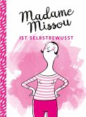 Madame Missou ist selbstbewusst (eBook, ePUB)