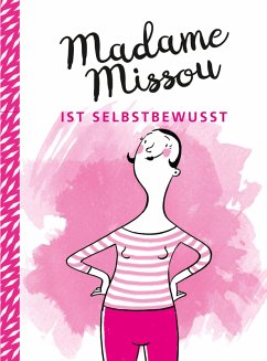 Madame Missou ist selbstbewusst (eBook, ePUB) - Missou, Madame