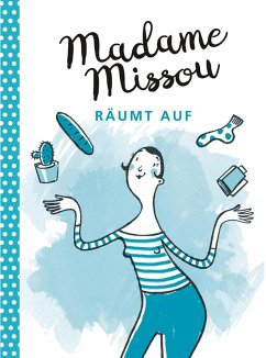 Madame Missou räumt auf (eBook, ePUB) - Missou, Madame