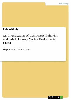 An Investigation of Customers’ Behavior and Subtle Luxury Market Evolution in China (eBook, ePUB) - Molly, Kelvin