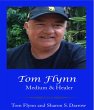 Tom Flynn, Medium & Healer (eBook, ePUB) - Bild 1