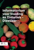 Informatorium Voeding en Diëtetiek - Dieetleer (eBook, PDF)