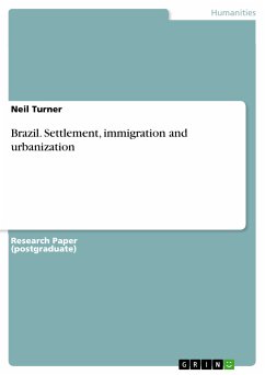 Brazil. Settlement, immigration and urbanization (eBook, ePUB) - Turner, Neil