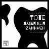 Tote haben kein Zahnweh (MP3-Download) - Bild 1