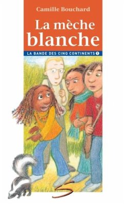 La meche blanche (eBook, PDF) - Bouchard, Camille