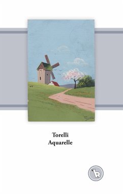 Torelli Aquarelle (eBook, ePUB) - Dröge, Kurt