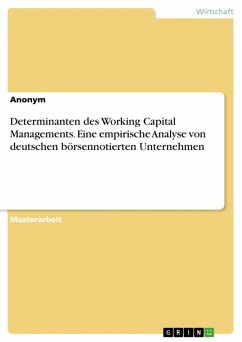 Determinanten des Working Capital Managements. Eine empirische Analyse von deutschen börsennotierten Unternehmen (eBook, ePUB)