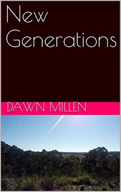 Cover New Generations (Outback Exodus, #3) (eBook, ePUB)