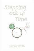 Stepping Out of Time (eBook, ePUB) Stepping Out of Time (eBook, ePUB)