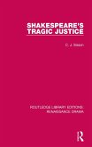 Shakespeare's Tragic Justice (eBook, ePUB)