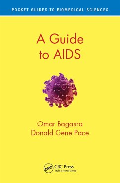 A Guide to AIDS (eBook, PDF) - Bagasra, Omar; Pace, Donald Gene