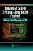 Networked Control Systems with Intermittent Feedback (eBook, PDF)