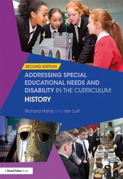Addressing Special Educational Needs and Disability in the Curriculum: History (eBook, PDF) - Harris, Richard; Luff, Ian