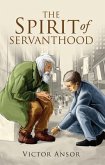 The Spirit of Servanthood (eBook, ePUB)