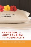 Handbook of LGBT Tourism and Hospitality (eBook, ePUB) Handbook of LGBT Tourism and Hospitality (eBook, ePUB)