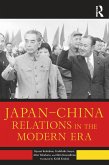 Japan-China Relations in the Modern Era (eBook, ePUB)