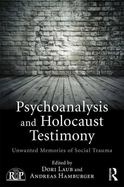 Psychoanalysis and Holocaust Testimony (eBook, ePUB)