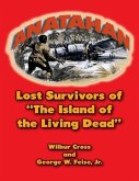 Anatahan: Lost Survivors of the Island of the Living Dead (eBook, ePUB)