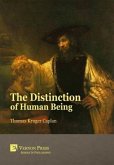 The Distinction of Human Being (eBook, ePUB) The Distinction of Human Being (eBook, ePUB)