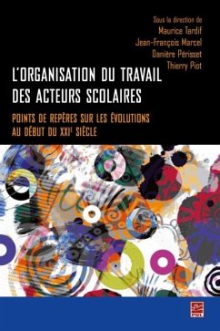 L'organisation du travail des acteurs scolaires (eBook, PDF) - Maurice Tardif, Maurice Tardif