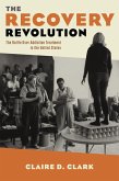 The Recovery Revolution (eBook, ePUB)