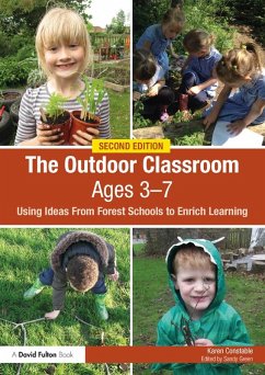 The Outdoor Classroom Ages 3-7 (eBook, ePUB) - Constable, Karen