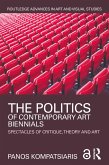 The Politics of Contemporary Art Biennials (eBook, ePUB)
