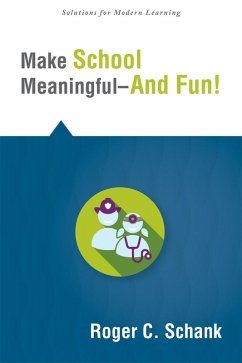 Cover Make School Meaningful--And Fun! (eBook, ePUB)