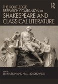 The Routledge Research Companion to Shakespeare and Classical Literature (eBook, PDF)