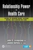 Relationship Power in Health Care (eBook, PDF)