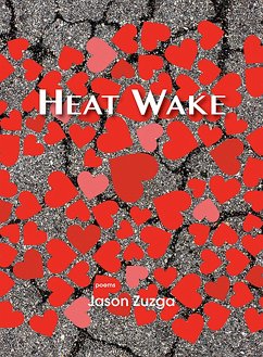 Heat Wake (eBook, ePUB) - Zuzga, Jason