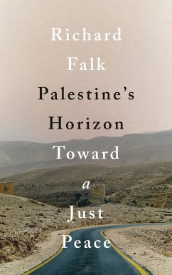 Palestine's Horizon (eBook, ePUB) - Falk, Richard