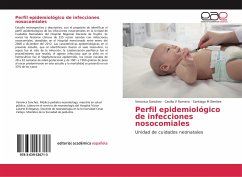 Perfil epidemiológico de infecciones nosocomiales - Sanchez, Veronica;Romero, Cecilia V;Benites, Santiago M