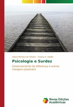 Psicologia e Surdez - Moreira de Oliveira, Liliane;Hadler, Oriana H.