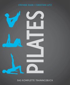 Pilates - Rahn, Stefanie;Lutz, Christian