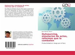 Outsourcing, simulacion de actos, reformas que la combaten