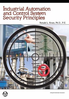 Industrial Automation and Control System Security Principles (eBook, ePUB) - Krutz, Ronald L.