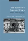 The Roadhouse Comes to Britain (eBook, PDF)