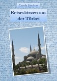 Reiseskizzen aus der Türkei (eBook, ePUB)