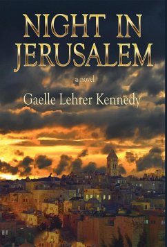 Night in Jerusalem (eBook, ePUB) - Kennedy, Gaelle Lehrer