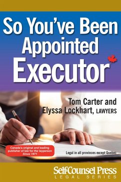 So You've Been Appointed Executor (eBook, ePUB) - Carter, Tom; Lockhart, Elyssa