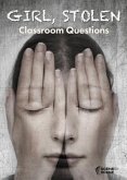 Girl, Stolen Classroom Questions (eBook, ePUB)