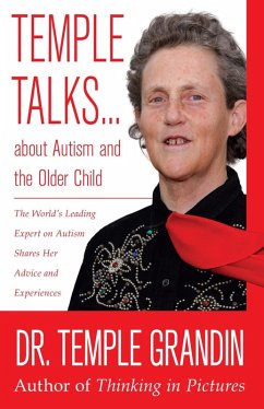 Temple Talks about Autism and the Older Child (eBook, ePUB) - Grandin, Temple