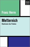Metternich (eBook, ePUB) Metternich (eBook, ePUB)